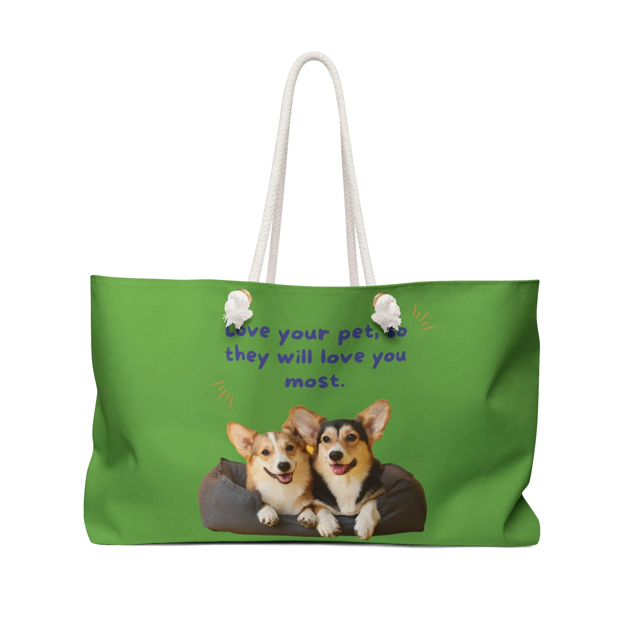 Love your pet so they will love you most dog POD Weekender Bag