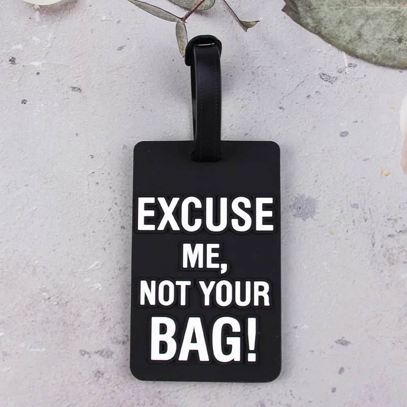 "Excuse Me, Not Your Bag!" Luggage Tag
